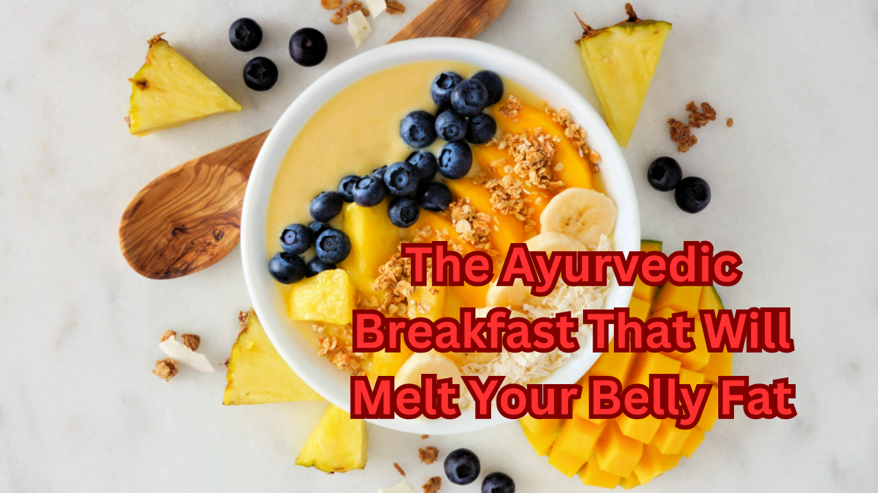<strong>The Ayurvedic Breakfast That Will Melt Your Belly Fat</strong>